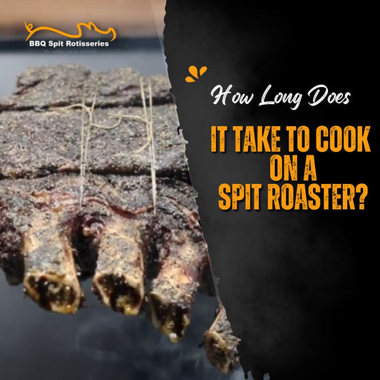 How Long Does It Take to Cook on a Spit Roaster?