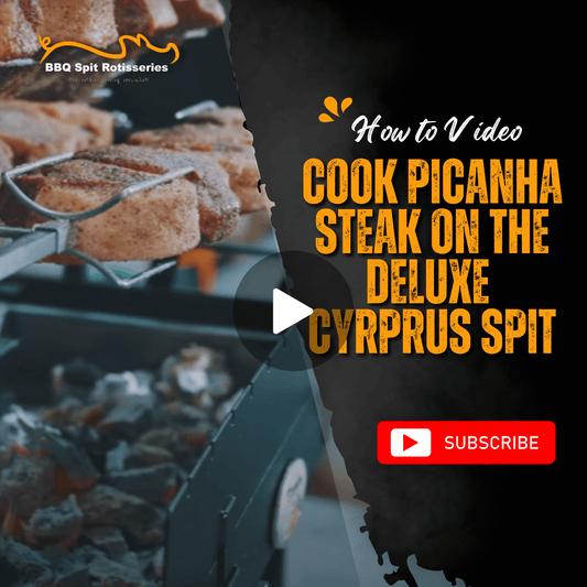 How to Cook Picanha Steak on the Deluxe Cyrprus Spit