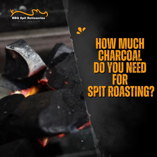 How Much Charcoal Do You Need for Spit Roasting?